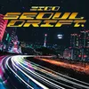 About SEOUL DRIFT Song