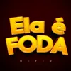 About Ela é Foda Song