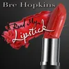 About Read My Lipstick Song