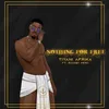 About Nothing For Free Song