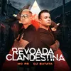 About Revoada Clandestina Song