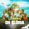 About OH Glória Song