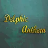 Delphic Anthem