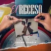About El Receso Song