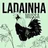 About Ladainha Song