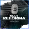 About El De La Reforma Song