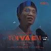 About Tôi Và Em Song