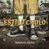 About Estilo Cholo Song