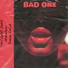 About Bad One Song