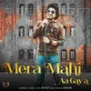 About Mera Mahi Aa Gaya Song