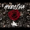 About Heroina Song