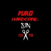 About Puro Hardcore Sin Cortar Song