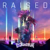 About Raised Song