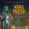 Mama Prayer