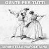 About Tarantella Napoletana Song