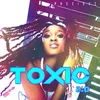 About Toxic 2.0 Song