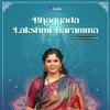 About Bhagyada Lakshmi Baramma Song