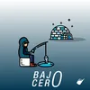 Bajo Cero