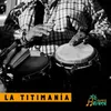 About La Titimanía Song