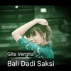 BALI DADI SAKSI