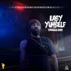 About Easy Yuhself Song