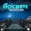 Epic wave Riddim