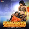 About Kamariya Automatic Left Right Song