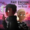 About Fair Enough Song