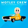 About Motley Crew Song