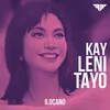 About Kay Leni Tayo Ilocano Version Song