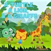About A Turtle a Lion and a Giraffe Song
