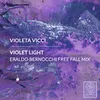 Violet Light Eraldo Bernocchi Free Fall Mix