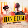 About Deus é Bom Song