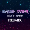 About Game Over Remix Song