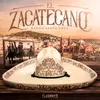 About El Zacatecano Song