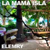 About La Mama Isla Song