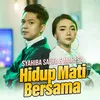 About Hidup Mati Bersama Song