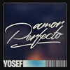 About Amor Perfecto Song