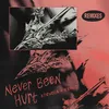 Never Been Hurt BVRNOUT Remix