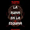 About La Ruina En La Esquina Song
