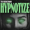 About Hypnotize Song