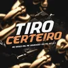 About Tiro Certeiro Song