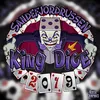 About King Dice Song