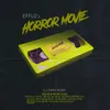 About Horror Movie Ellowex Remix Song