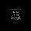 About Claustrophobia Song