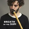 Breath of the Sufi