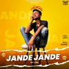 About Jande Jande Song
