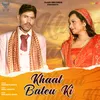 About Khaat Bateu Ki Song