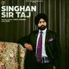Singhan Sir Taj