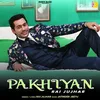 About Pakhiyan Song